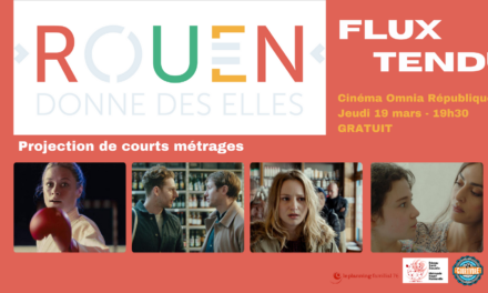 Flux Tendu (Rouen donne des Elles)